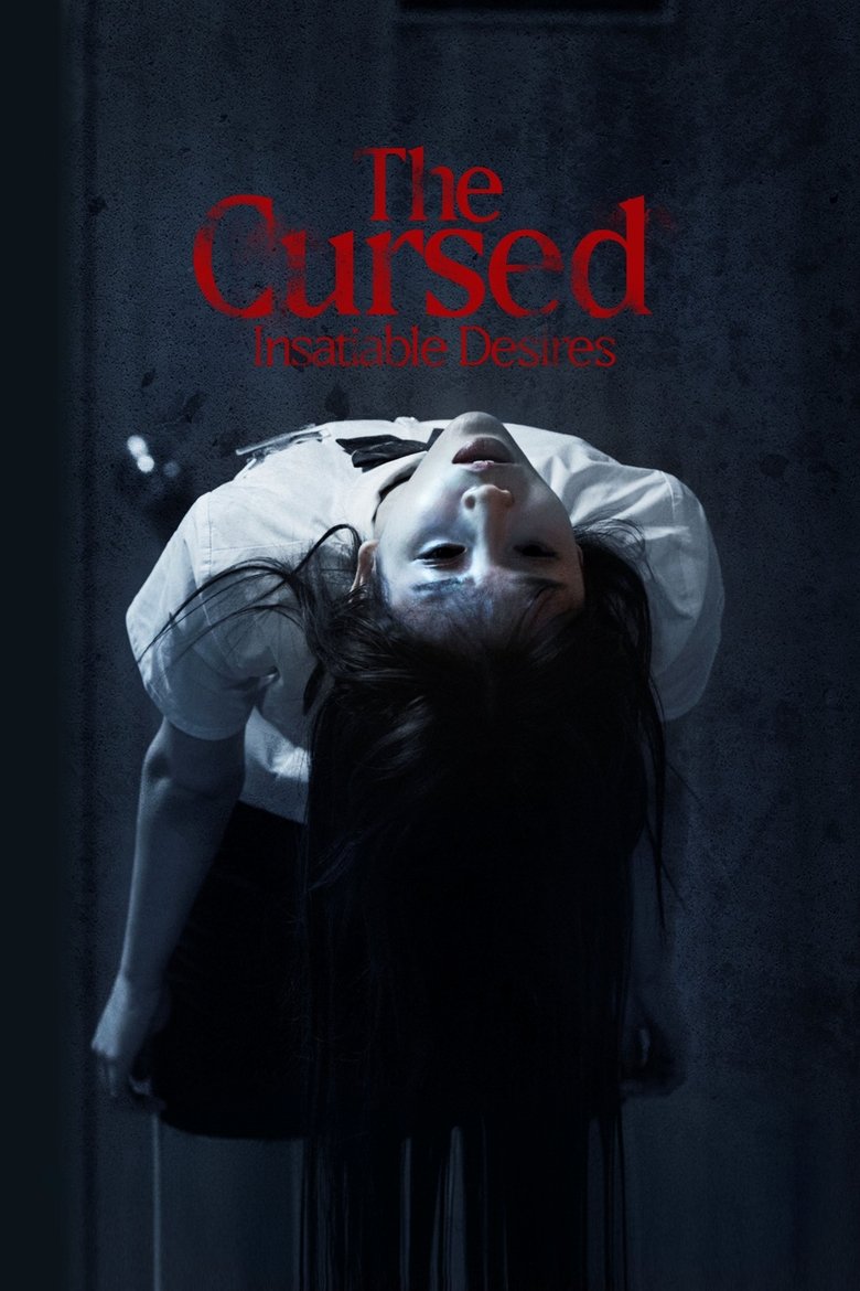 Exploring Desires and Darkness in The Cursed: Insatiable Desires — official poster from TMDB